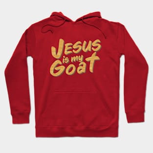 Jesus is my Goat - Wood Cut Text Hoodie